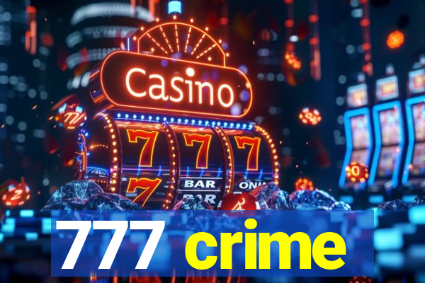 777 crime